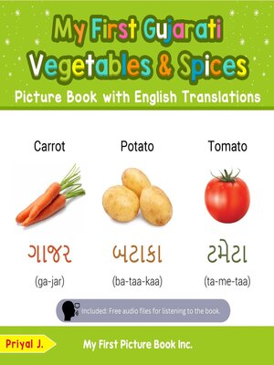 cover image of My First Gujarati Vegetables & Spices Picture Book with English Translations